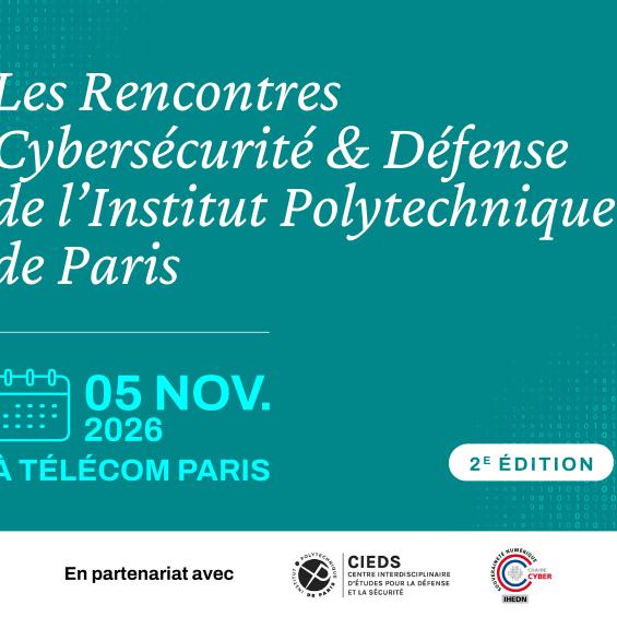 2026 Institut Polytechnique de Paris Cybersecurity and Defense Conference 
